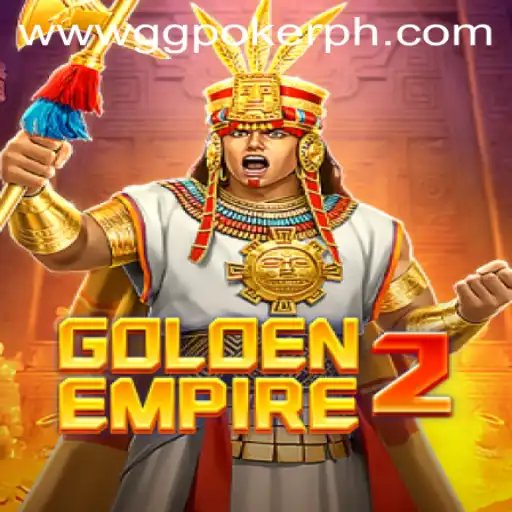 GoldenEmpire2: Unraveling Its Connection with GGPoker and Understanding Its Gameplay