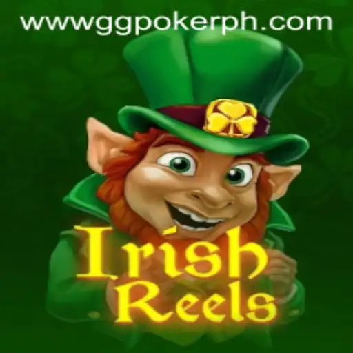GGPoker's IrishReels: A New Era of Interactive Poker Gaming