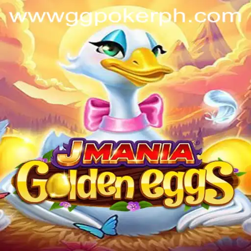 Exploring the Excitement of JManiaGoldenEggs: A New Era in Gaming with GGPoker